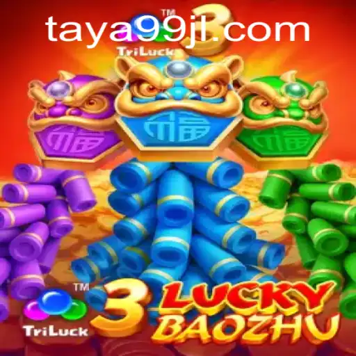 Discover the Exciting World of 3LuckyBaozhu at TAYA99