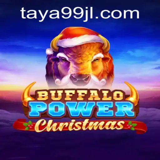 Exploring BuffaloPowerChristmas: A Festive Gaming Adventure with TAYA99