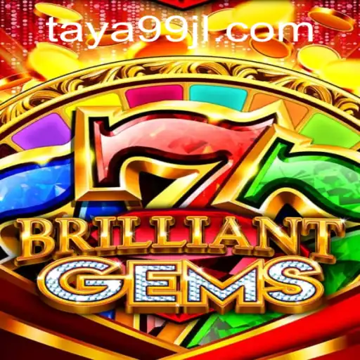 Exploring the Exciting World of BrilliantGems: Key Features and Game Rules