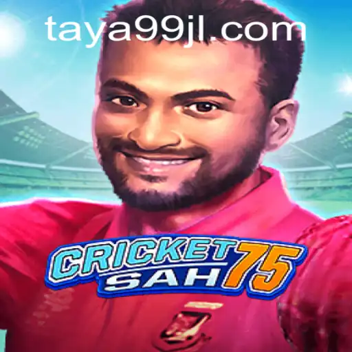 CricketSah75: The Latest Thrill in Sports Gaming with TAYA99