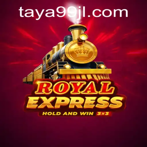 Exploring RoyalExpress: A Journey into the World of TAYA99