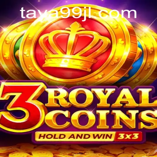 Exploring the Exciting World of 3RoyalCoins with TAYA99