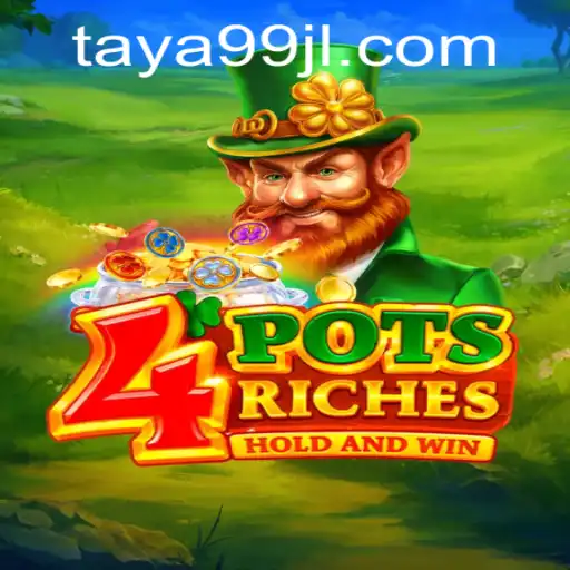 Exploring 4potsriches: A Slot Gaming Adventure with TAYA99