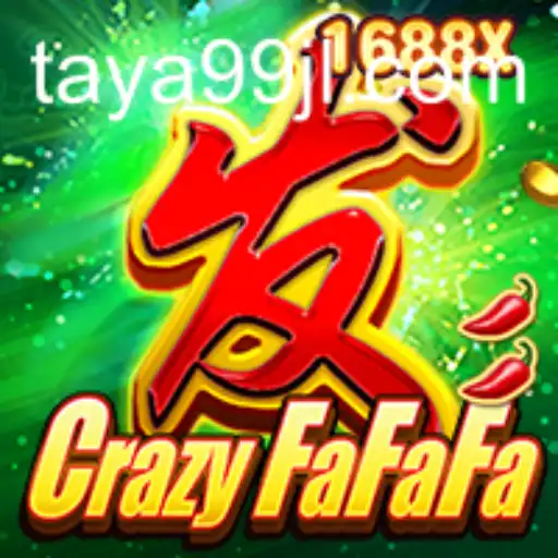 CrazyFaFaFa: A Thrilling Adventure into the World of TAYA99