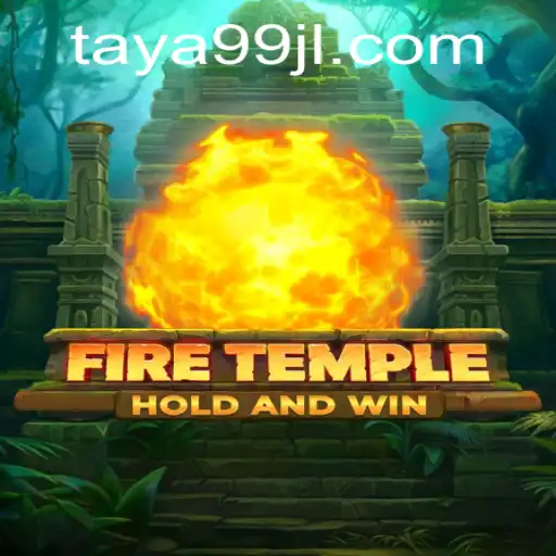 Explore the Thrilling World of FireTemple: Rise as a Guardian with TAYA99
