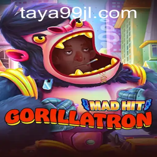 Unleashing the Thrills of MadHitGorillatron and Understanding TAYA99