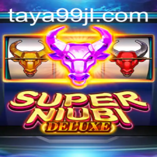 Exploring the Exciting World of SuperNiubiDeluxe: A Game-Changer with TAYA99