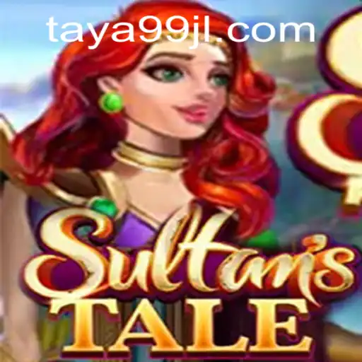 Unveiling Sultanstale: The Immersive Adventure Reinventing Gaming with TAYA99